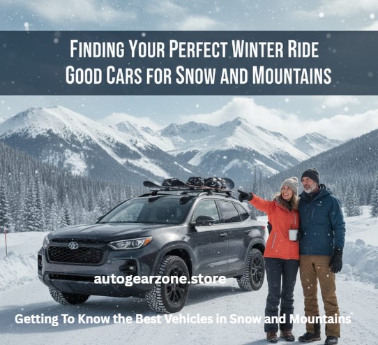 Finding Your Perfect Winter Ride : Good Cars for Snow and Mountains 4 Good Cars for Snow and Mountains